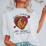 Sorry Cowboy Heart Ain't for the Taking Comfort Colors Tee