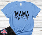 This Mama Prays Graphic T-Shirt – Lightweight Polyester