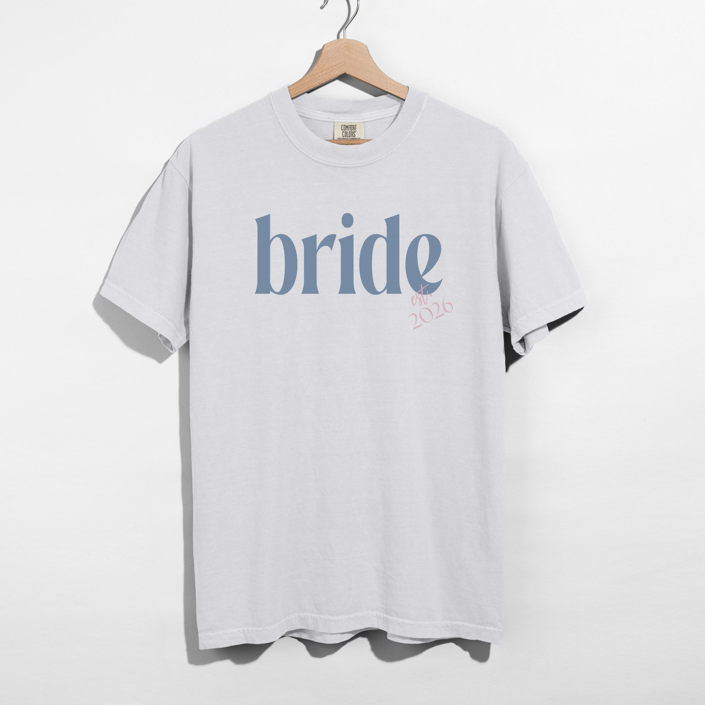 Bride Est. 2026 Comfort Colors Tee – Bachelorette & Wedding Shirt